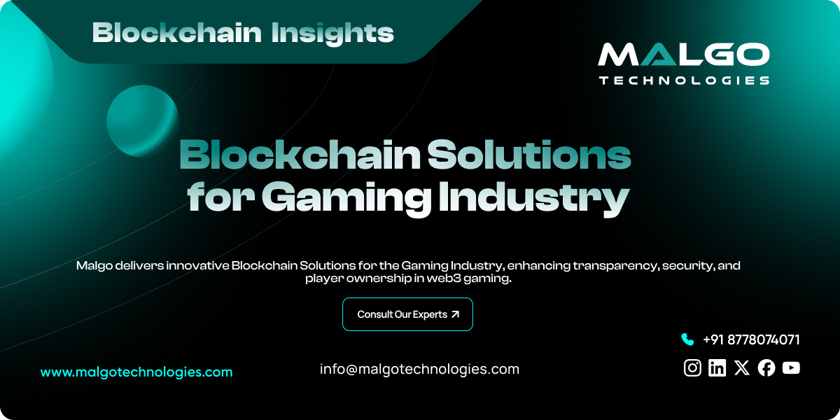 Blockchain Solutions for Gaming Industry Blockchain Solutions for Gaming Industry