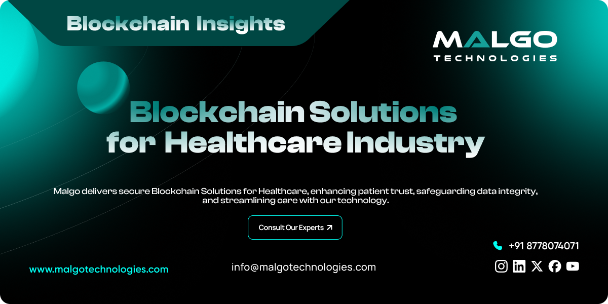 Blockchain Solutions for Healthcare