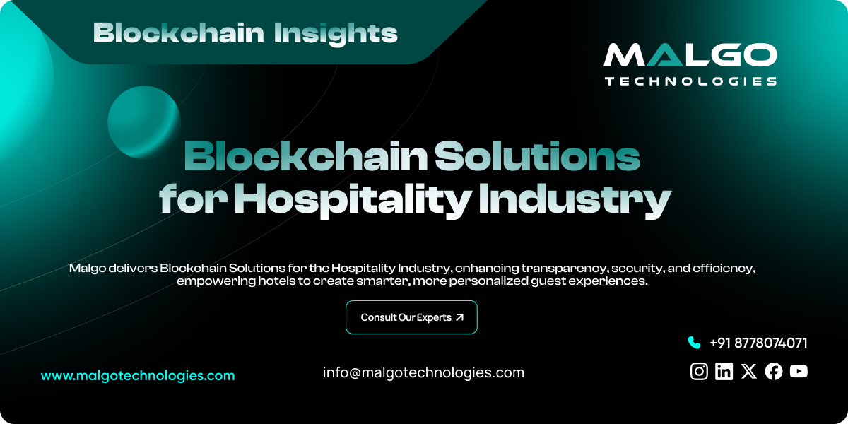 Blockchain Solutions for Hospitality Blockchain Solutions for Hospitality