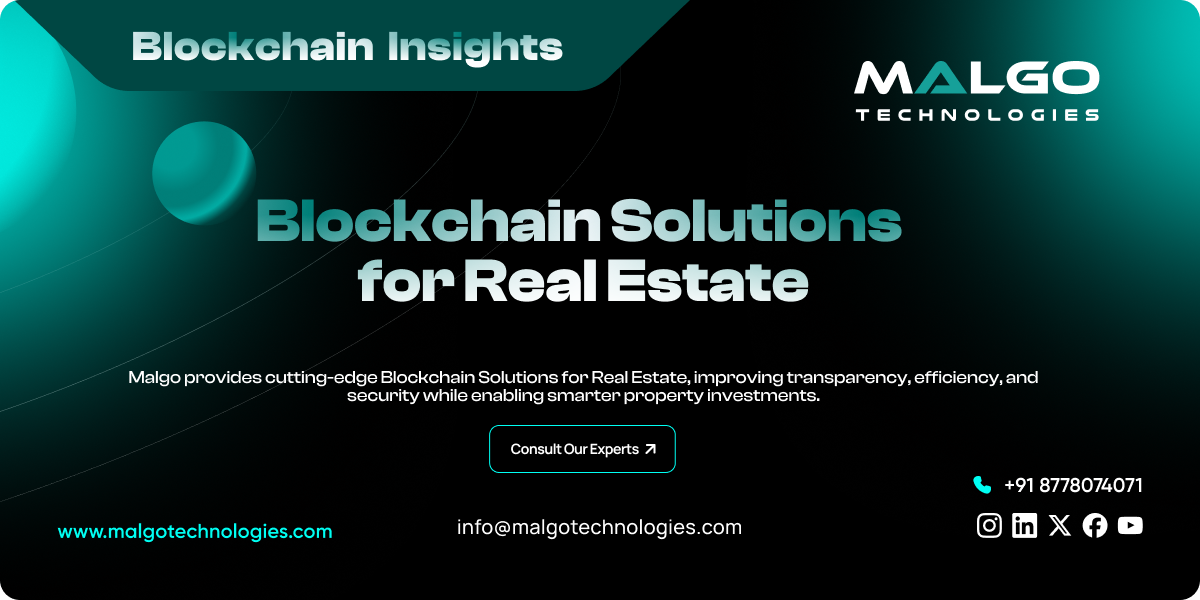 Blockchain Solutions for Real Estate