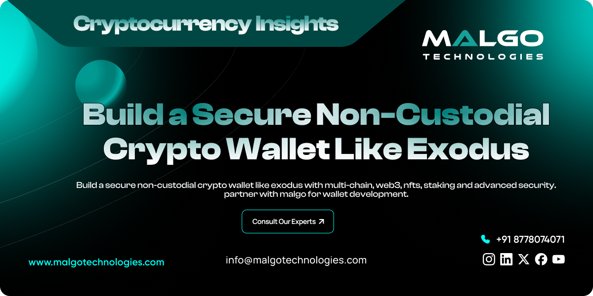 Build a Non-Custodial Crypto Wallet Similar to Exodus Build a Non-Custodial Crypto Wallet Similar to Exodus