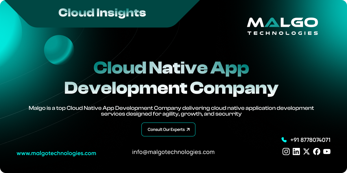 Cloud Native App Development Company: Accelerating Digital Transformation with Cloud