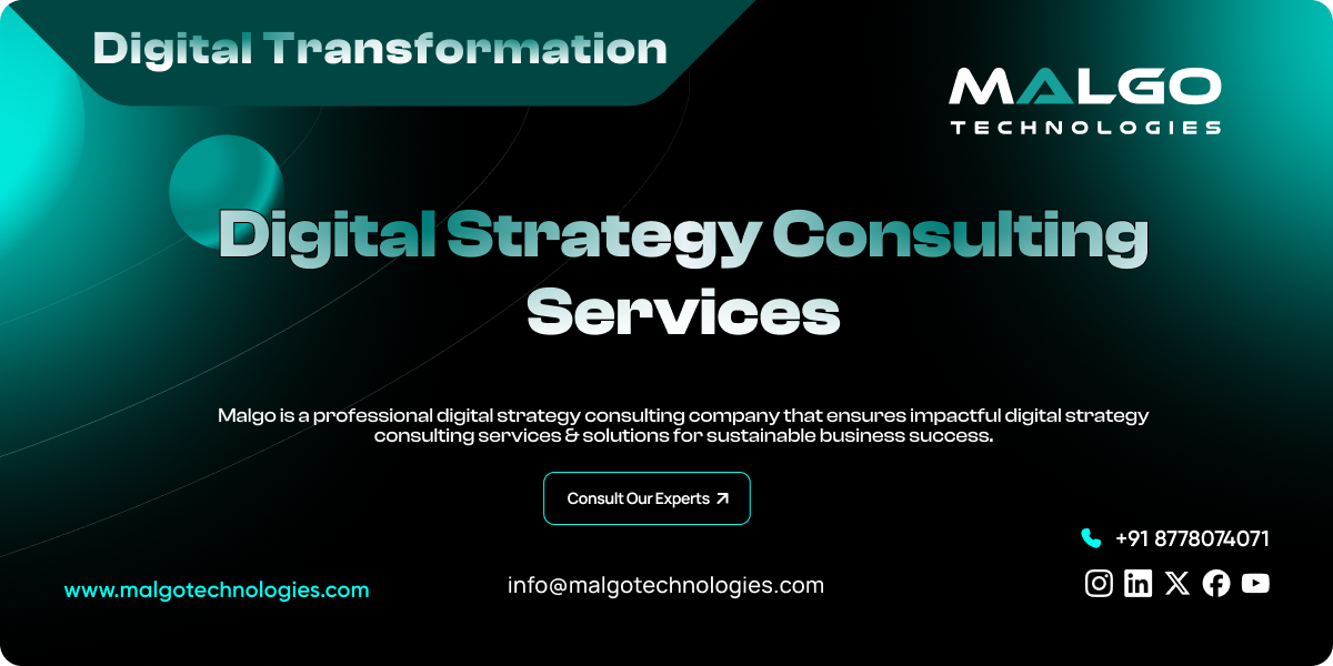 Digital Strategy Consulting Services: Guiding Businesses Through Digital Transformation
