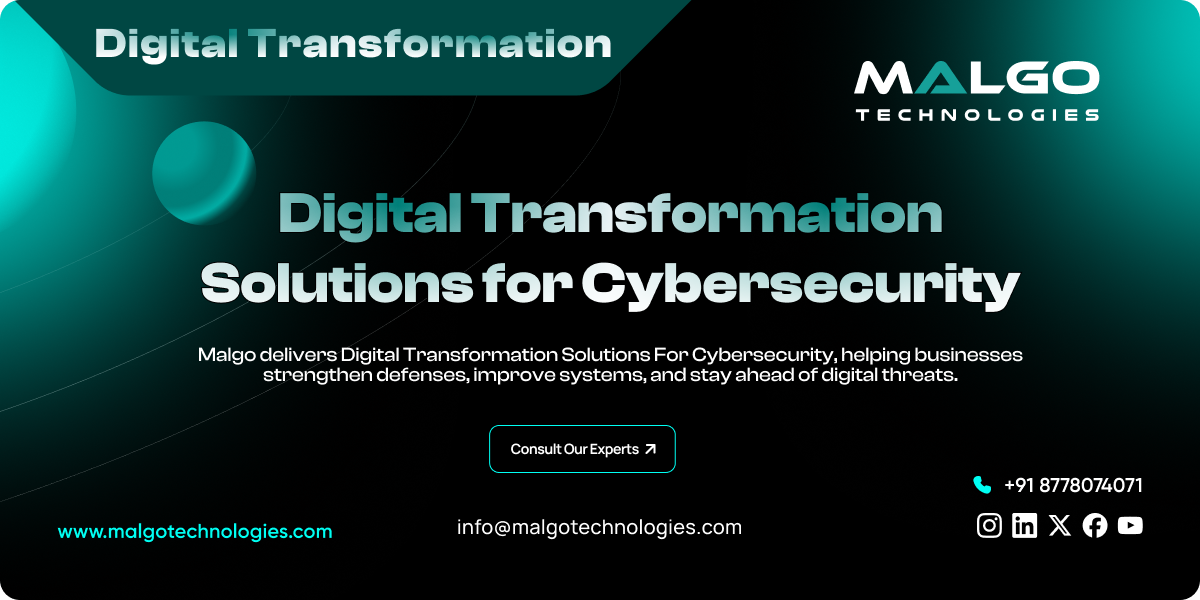 Digital Transformation Solution for Cybersecurity