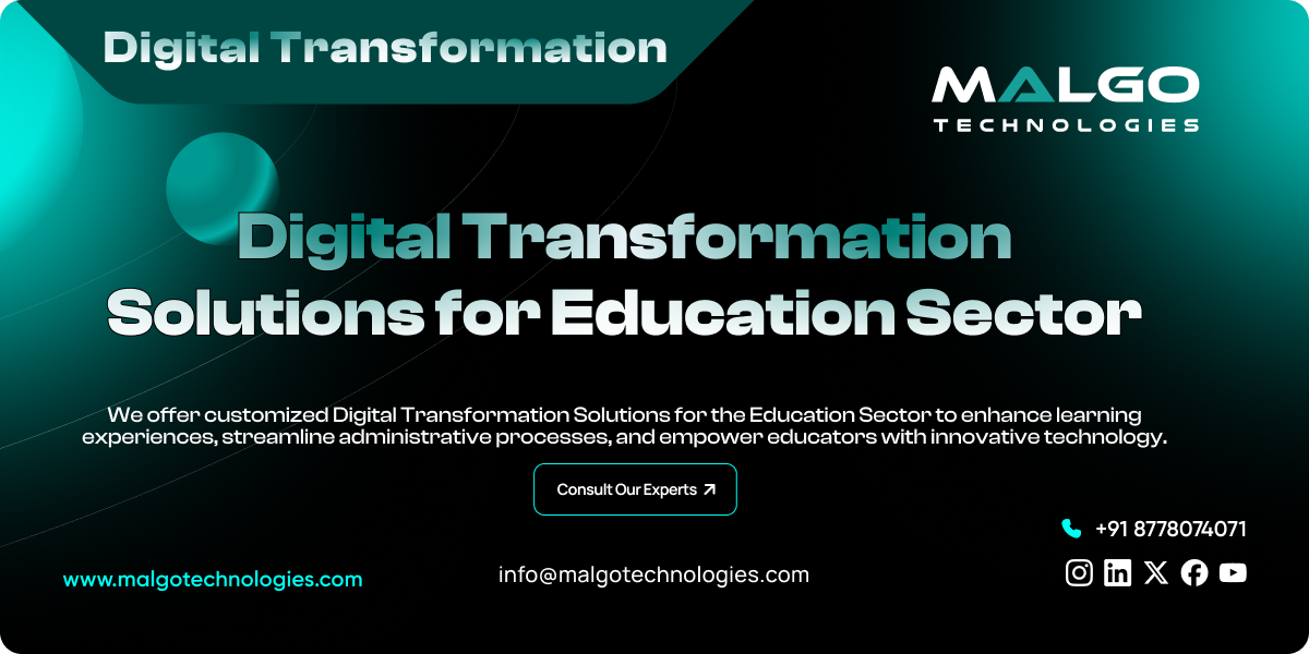 Digital Transformation Solutions for Education Sector