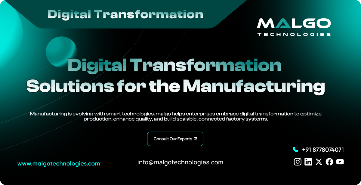 Digital Transformation Solutions for Manufacturing