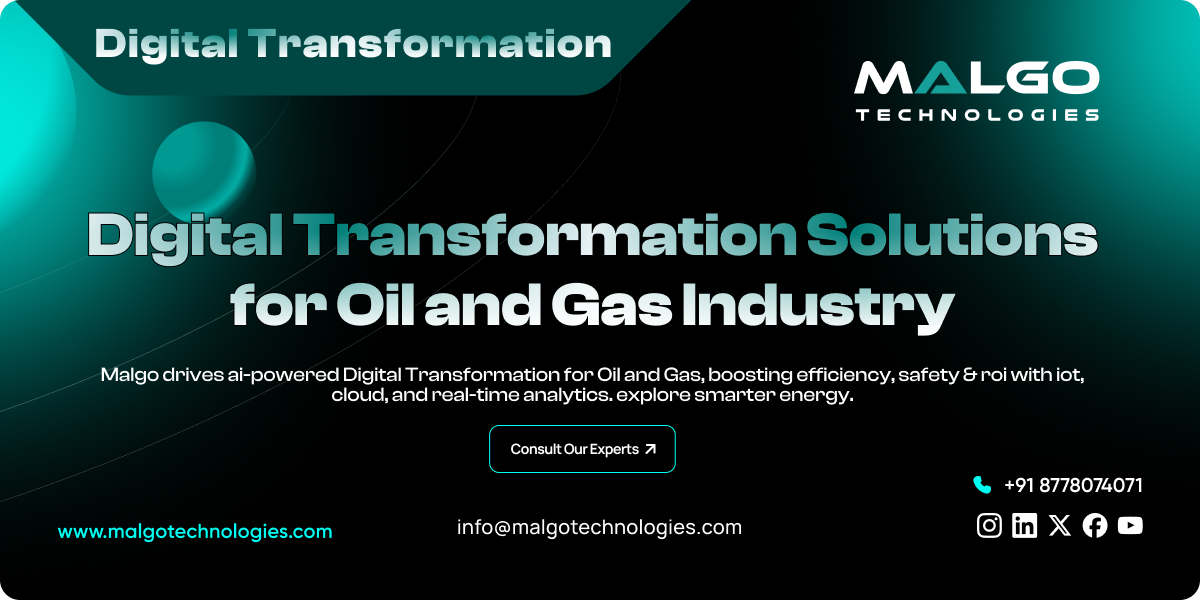 Digital Transformation Solutions for Oil and Gas