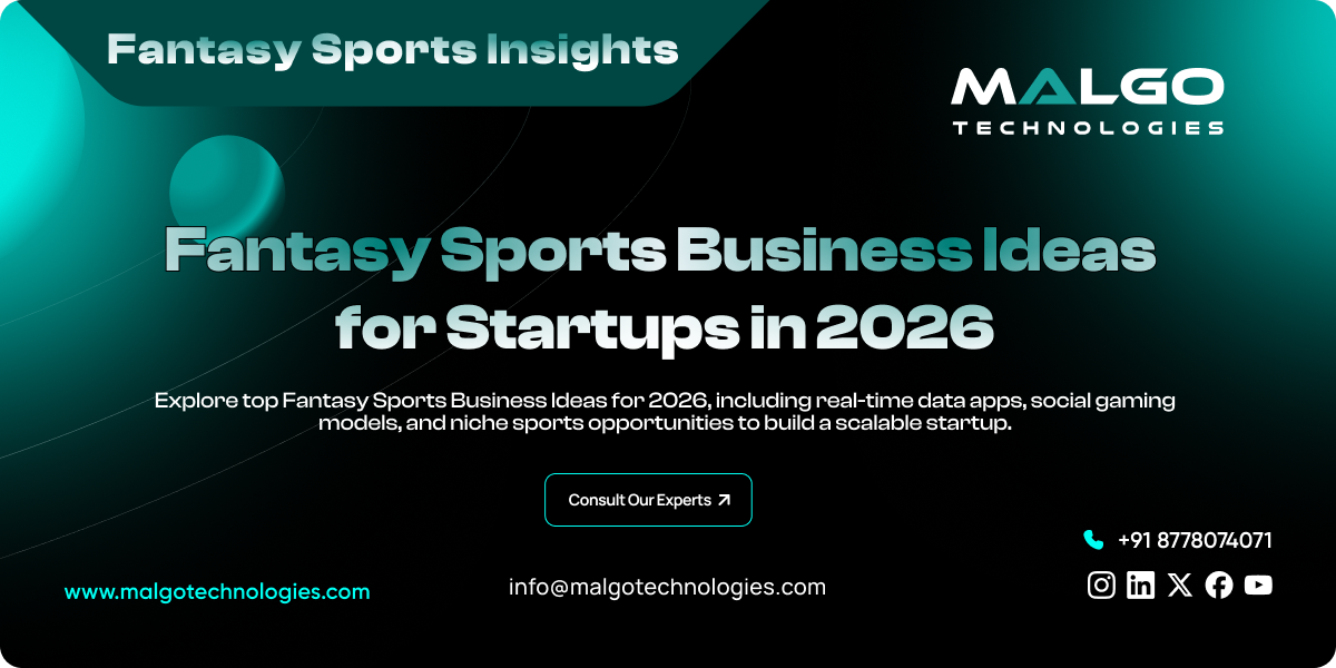 Fantasy Sports Business Ideas for Startup in 2026 Fantasy Sports Business Ideas for Startup in 2026