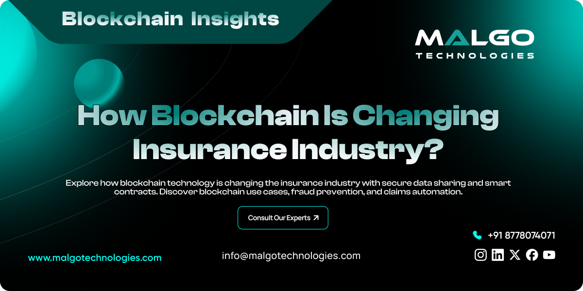 Blockchain Technology Is Changing Insurance