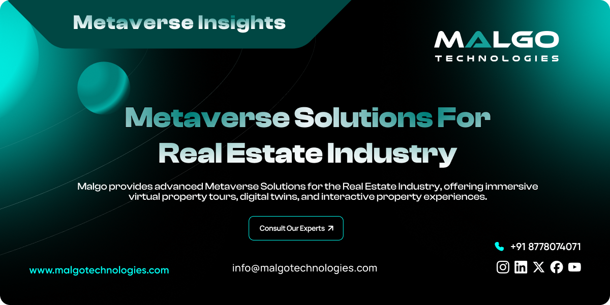 Metaverse Solutions for Real Estate Industry