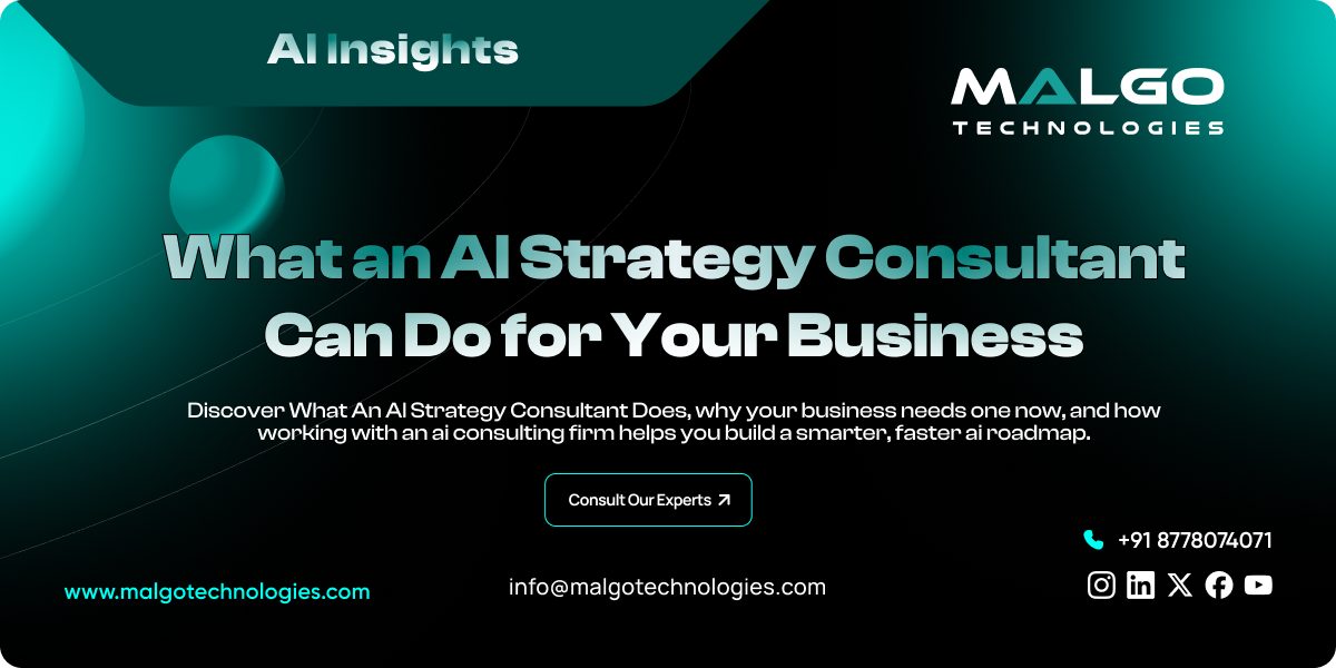 What an AI Strategy Consultant Can Do for Your Business