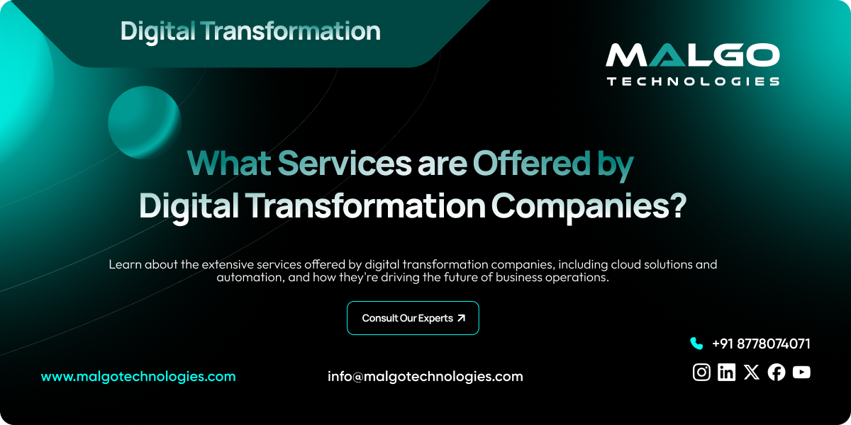 Services Offered by Digital Transformation Companies