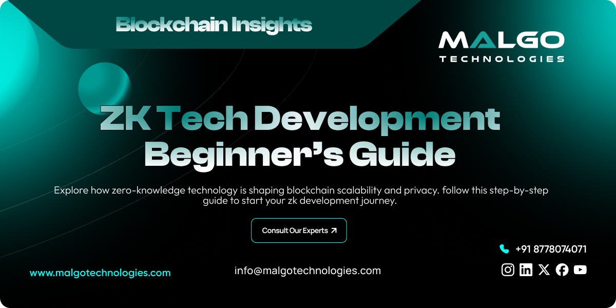 ZK Tech Development Beginner’s Guide